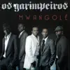 Os Garimpeiros - Mwangolé